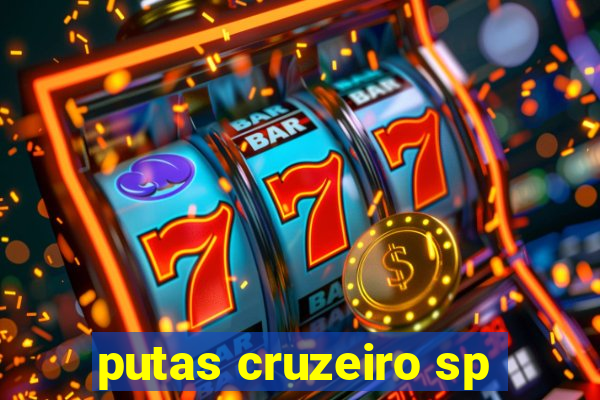 putas cruzeiro sp